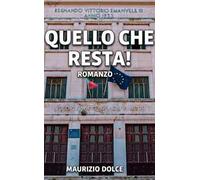 Quello che resta!
