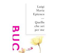 Quello che sei per me. Parole sull'intimità