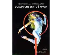 Quello che sento è magia