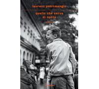 Quello che serve di notte