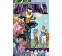 Quello che succede. Invincible. Vol. 17