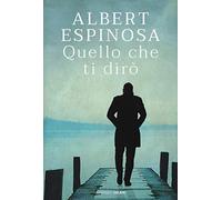Quello che ti dirò