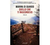 Quello che ti nascondevo - Di Guardo Marina