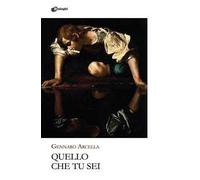 Quello che tu sei