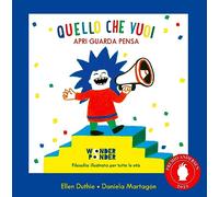 Quello che vuoi. Apri guarda pensa