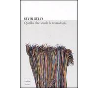 Quello che vuole la tecnologia