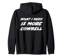 Quello di Cui Ho Bisogno è More Cowbell | Saturday Funny Night Felpa con Cappuccio