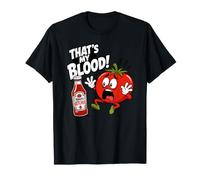 Quello E Il Mio Sangue Pomodoro Ketchup Divertente Maglietta