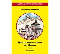 Quello strano colpo del Romeo