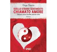 Quello strano sentimento chiamato amore. Universo donna incontra universo uomo