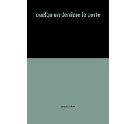 quelqu un derriere la porte