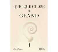 Quelque chose de grand