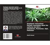 Quelques mauvaises herbes courantes dans les cultures de blé à Chamkani, Peshawar, Kpk, Pakistan