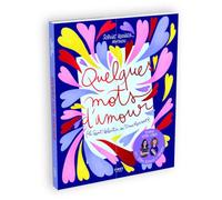 Quelques mots d'amour: (La Saint-Valentin au 12 rue Mansart)