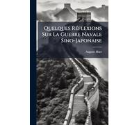 Quelques RÃ(c)flexions Sur La Guerre Navale Sino-Japonaise