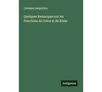 Quelques Remarques sur les Fonctions de Grèce et de Rome