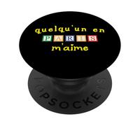 Quelqu'un en Paris M'aime PopSockets PopGrip Adesivo