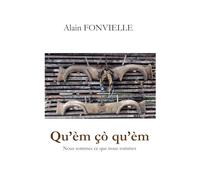 Qu'èm çò qu'èm: Nous sommes ce que nous sommes