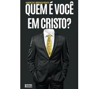 Quem é Você em Cristo?