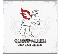 QUEMPALLOU - ONCE ANOS MALLANDO