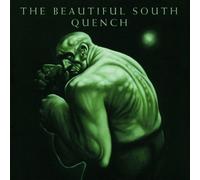 Quench by Beautiful South (1999-07-20)