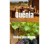 Quênia: Vinhos pelo Mundo