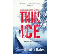 Quentin Bates Thin Ice (Tascabile) Gunnhildur Mystery