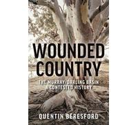 Quentin Beresford Wounded Country (Tascabile)
