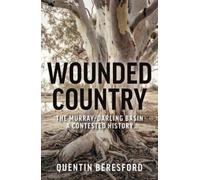 Quentin Beresford Wounded Country (Tascabile)