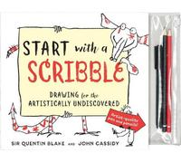 Quentin Blake John Cassidy Start with a Scribble (Anello, filo)