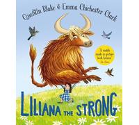 Quentin Blake Liliana the Strong (Tascabile)