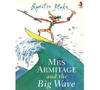 Quentin Blake Mrs Armitage And The Big Wave (Tascabile)