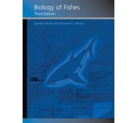 Quentin Bone Richard Moore Biology of Fishes (Tascabile)