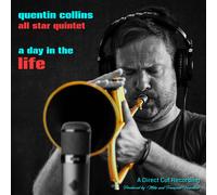 Quentin Collins All Star Quartet A Day In The Life (Vinyl LP)