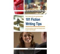 Quentin Cope 101 Fiction Writing Tips (Tascabile)