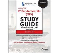 Quentin Docter CompTIA IT Fundamentals (ITF+) Study Guide with Onlin (Tascabile)