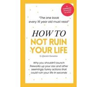 Quentin Garantino How to not ruin your life (Tascabile)