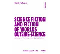 Quentin Meillassoux Isaac Asi Science Fiction and Extro-Science Fict (Tascabile)
