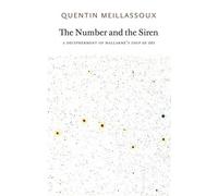 Quentin Meillassoux The Number and the Siren (Tascabile)