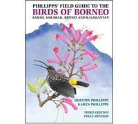 Quentin Phillipps Phillipps' Field Guide to the Birds of Borneo (Tascabile)