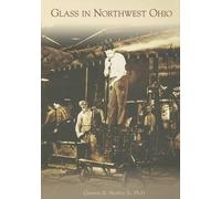 Quentin R., Jr. Skrabec Glass in Northwest Ohio (Tascabile)