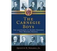 Quentin R. Skrabec The Carnegie Boys (Tascabile)