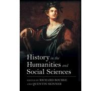 Quentin Skinner History in the Humanities and Social Sciences (Tascabile)