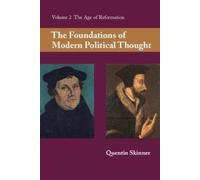 Quentin Skinner The Foundations of Modern Political Thought: Volume (Tascabile)