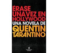 Quentin Taranti Érase una vez en Hollywood / Once Upon a Time in Hol (Tascabile)