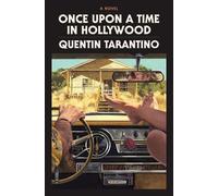 Quentin Taranti Once Upon a Time in Hollywood: The Deluxe Har (Copertina rigida)