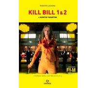 Quentin Tarantino. Kill Bill 1/2