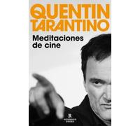 Quentin Tarantino Meditaciones del cine / Cinema Speculation (Tascabile)