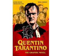 Quentin Tarantino: The Graphic Novel