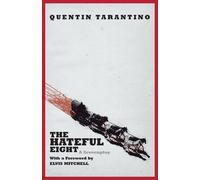 Quentin Tarantino The Hateful Eight (Tascabile)
